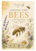 Among the Bees: Early Years Nature Journal & Activity Pack 🐝